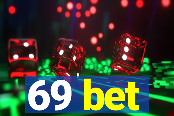 69 bet