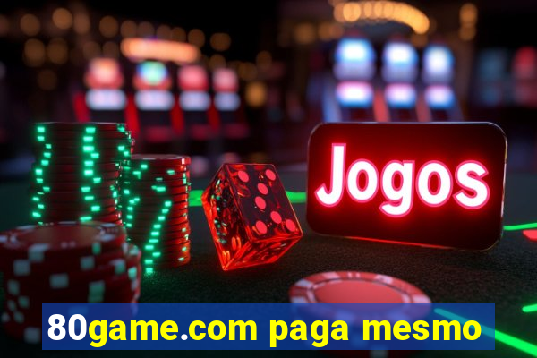 80game.com paga mesmo