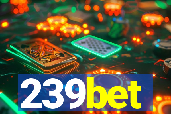 239bet