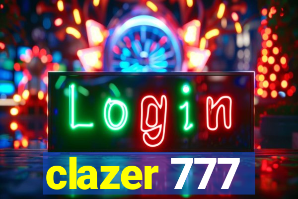 clazer 777