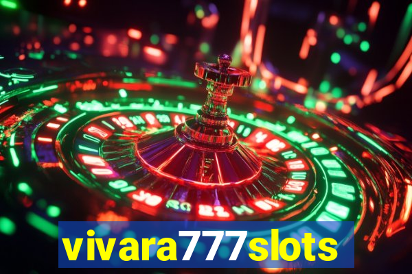 vivara777slots