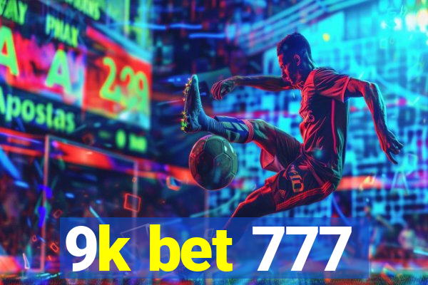 9k bet 777