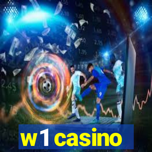 w1 casino