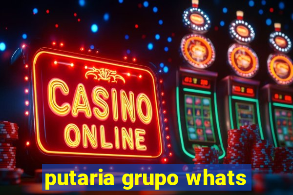 putaria grupo whats