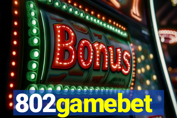 802gamebet