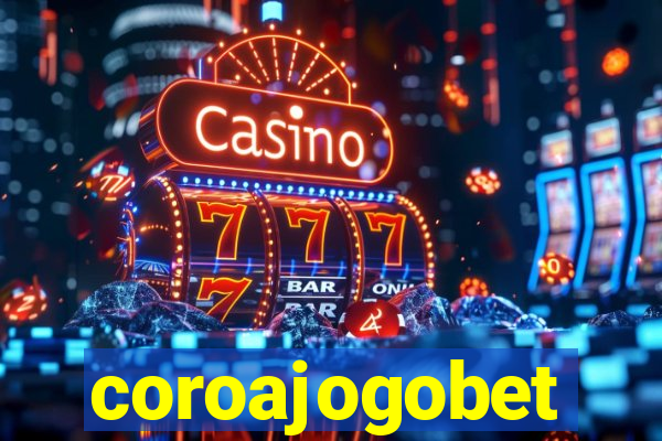 coroajogobet