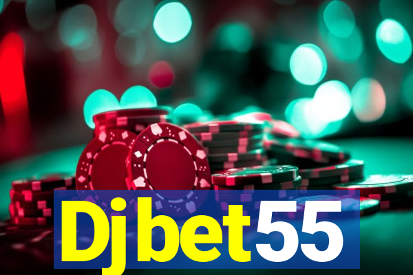 Djbet55