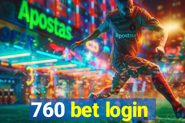 760 bet login