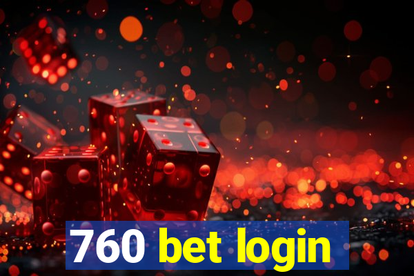 760 bet login