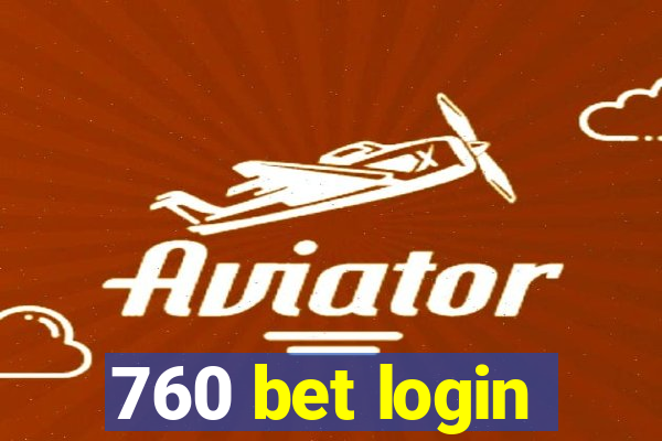 760 bet login