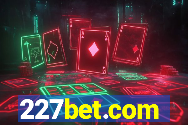 227bet.com