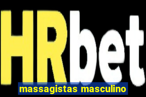 massagistas masculino