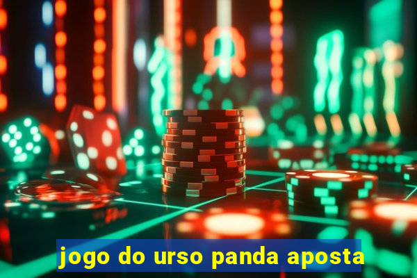 jogo do urso panda aposta