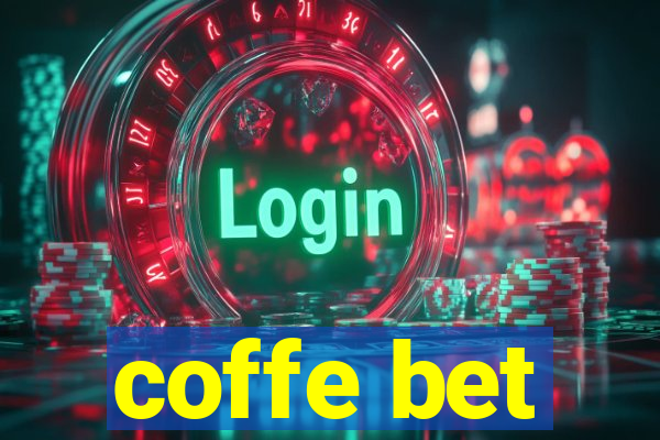 coffe bet