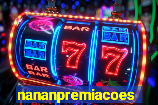 nananpremiacoes