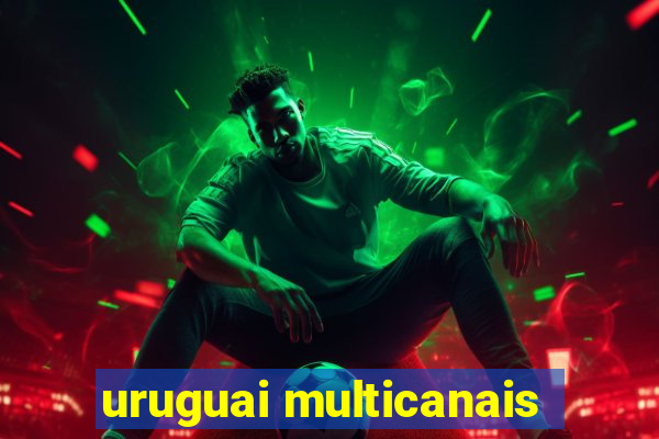 uruguai multicanais