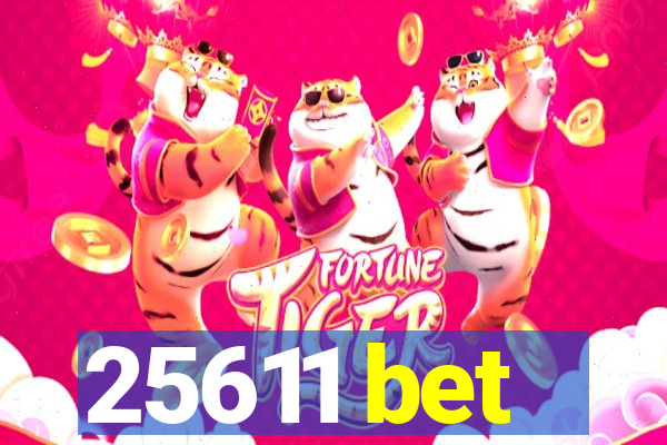 25611 bet