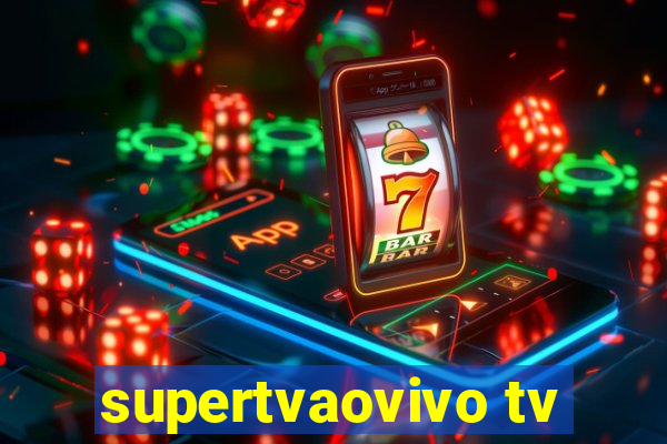 supertvaovivo tv