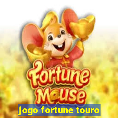 jogo fortune touro