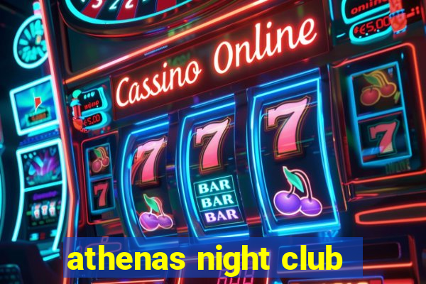 athenas night club