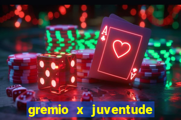 gremio x juventude ao vivo