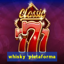 whisky plataforma de jogos