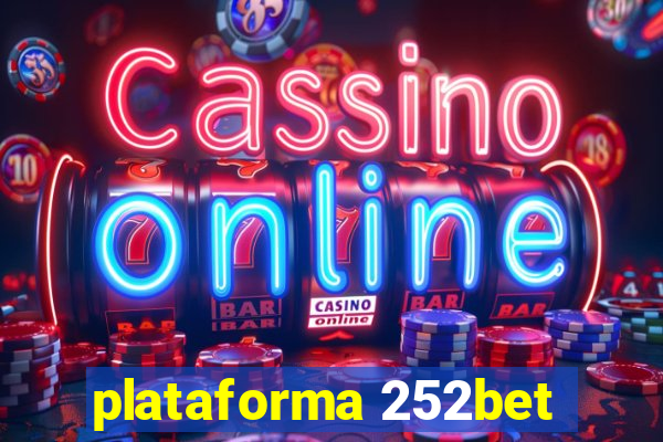 plataforma 252bet