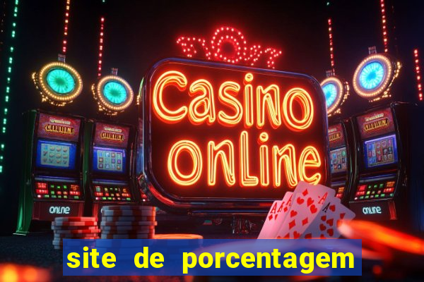 site de porcentagem de jogos slots