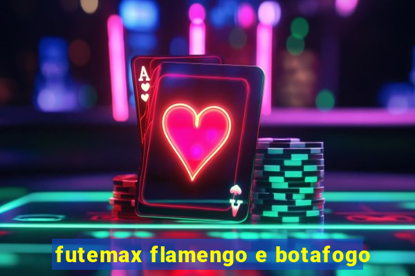 futemax flamengo e botafogo