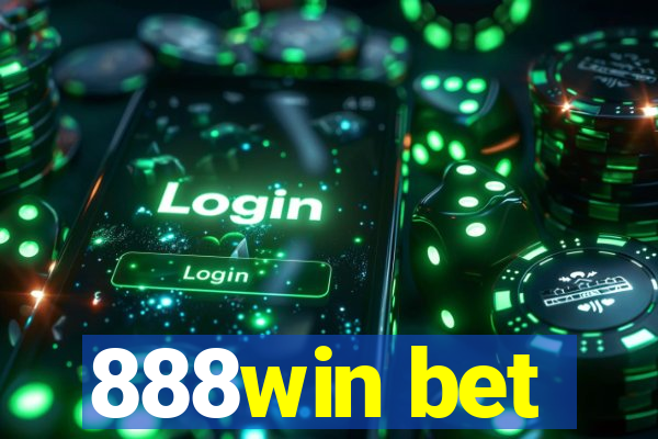 888win bet