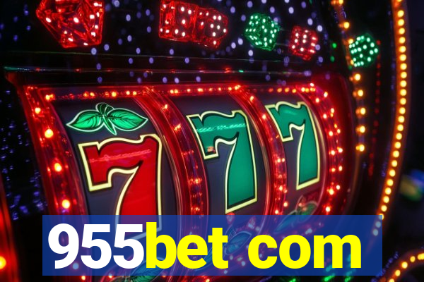 955bet com