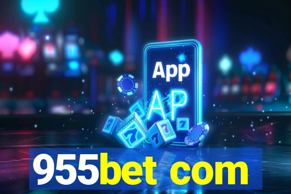 955bet com