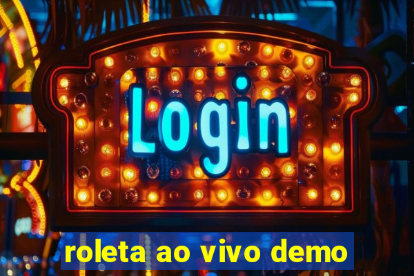 roleta ao vivo demo