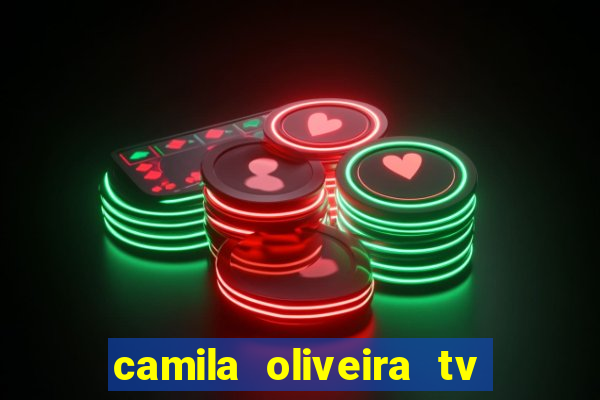 camila oliveira tv bahia marido