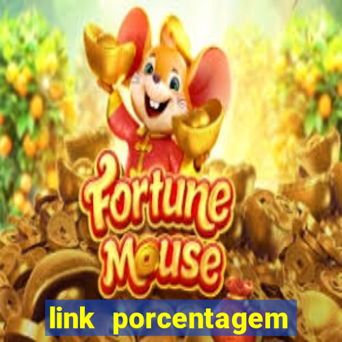 link porcentagem slots pp