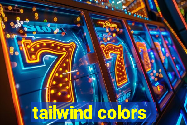 tailwind colors