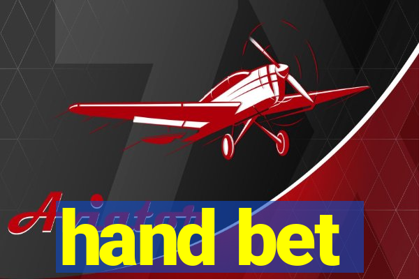 hand bet