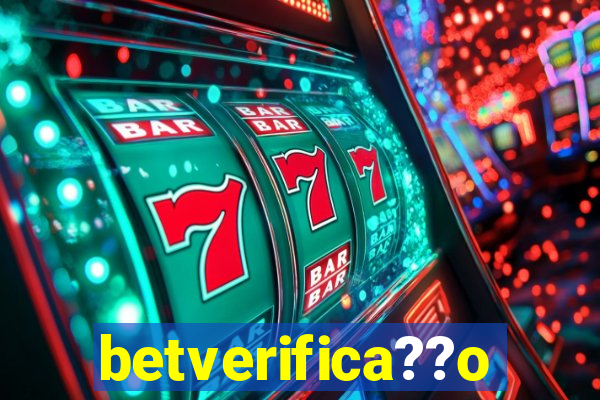 betverifica??o