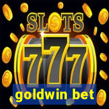 goldwin bet