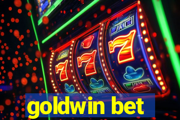 goldwin bet