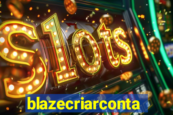 blazecriarconta