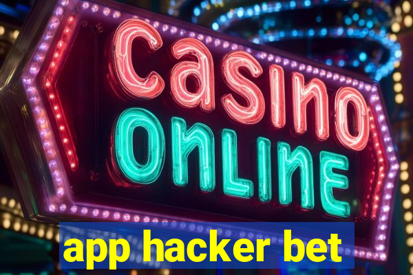 app hacker bet