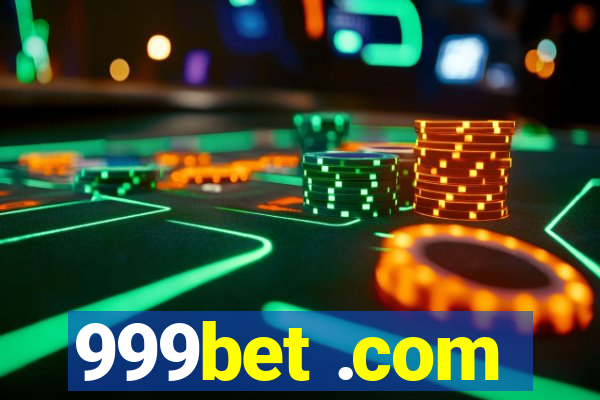 999bet .com