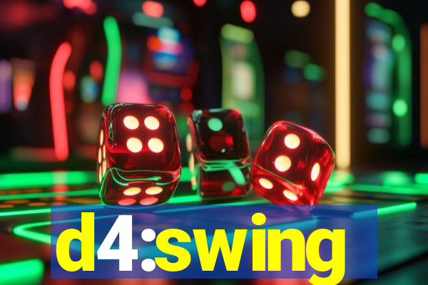 d4:swing