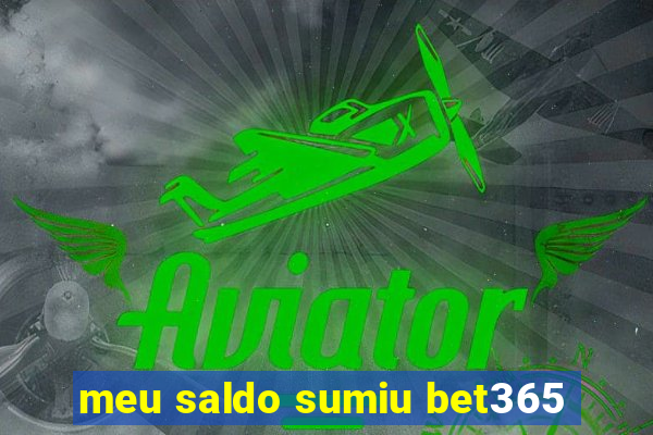 meu saldo sumiu bet365