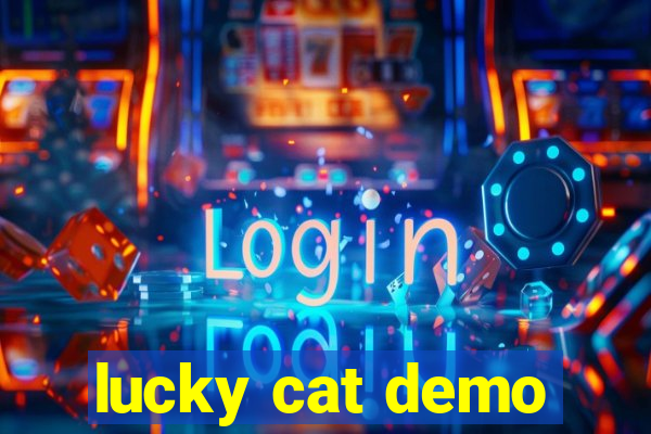 lucky cat demo