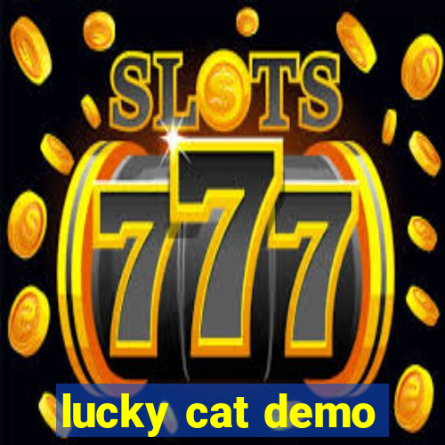 lucky cat demo