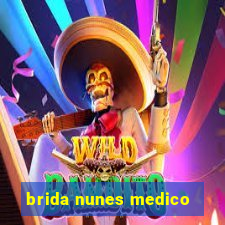 brida nunes medico