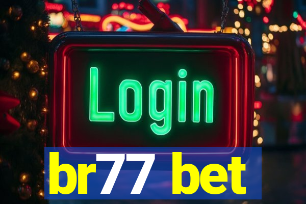 br77 bet