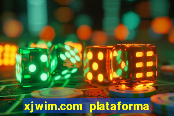 xjwim.com plataforma login entrar